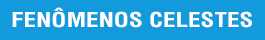 Fenômenos Celestes