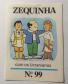 Edição do Clube do Zequinha 1979