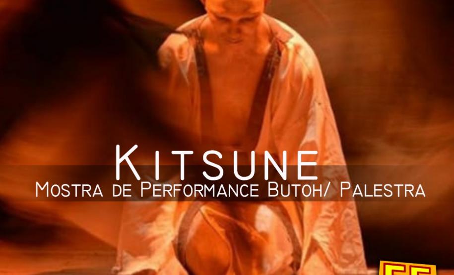 butoh Programação: “O Homem da Esquina Rosada”; “Terra de Cego” e “Agreste”; “Kitsune – Performance butoh + Palestra” e “O Fantástico Mistério de Feiurinha”.